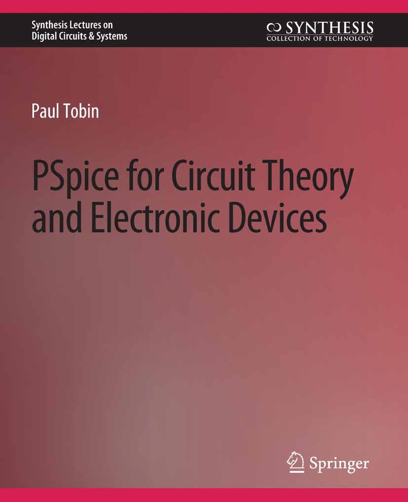 PSpice برای نظریه‌ی مدار و ادوات الکترونیکی ۲۰۲۲ <br> PSpice for Circuit Theory and Electronic Devices 2022 - کالیبو