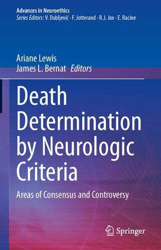 تعیین مرگ با معیارهای عصبی: حوزه های توافق و اختلاف نظر ۲۰۲۳ <br> Death Determination by Neurologic Criteria: Areas of Consensus and Controversy 2023 - کالیبو
