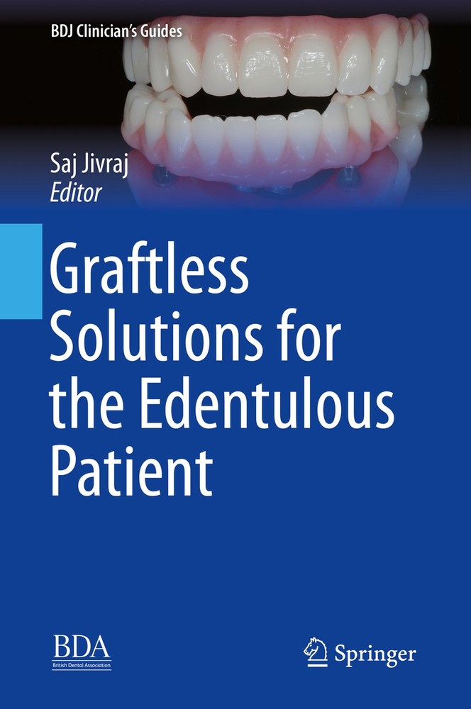 راهکارهای بدون پیوند برای بیماران بی دندان ۲۰۱۸ <br> Graftless Solutions for the Edentulous Patient 2018 - کالیبو