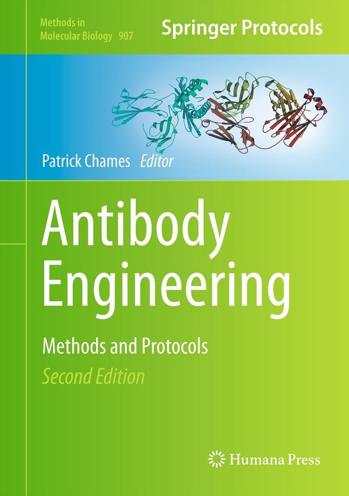مهندسی آنتی بادی: روش ها و پروتکل ها، ویرایش دوم ۲۰۱۲ <br> Antibody Engineering: Methods and Protocols, Second Edition 2012 - کالیبو