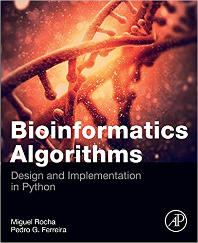 الگوریتم های بیوانفورماتیک: طراحی و پیاده سازی در پایتون ۲۰۱۸ <br> Bioinformatics Algorithms: Design and Implementation in Python 2018 - کالیبو