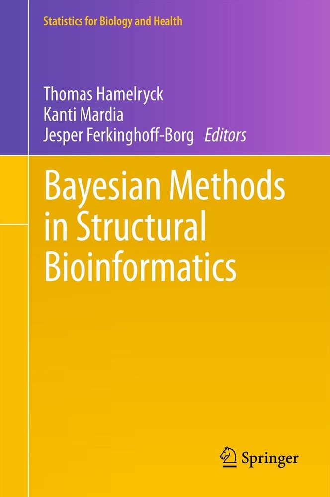 روش های بیزی در بیوانفورماتیک ساختاری ۲۰۱۲ <br> Bayesian Methods in Structural Bioinformatics 2012 - کالیبو