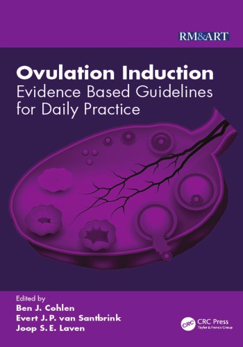 القای تخمک گذاری: دستورالعمل های مبتنی بر شواهد برای عملکرد روزانه ۲۰۱۶ <br> Ovulation Induction: Evidence Based Guidelines for Daily Practice 2016 - کالیبو