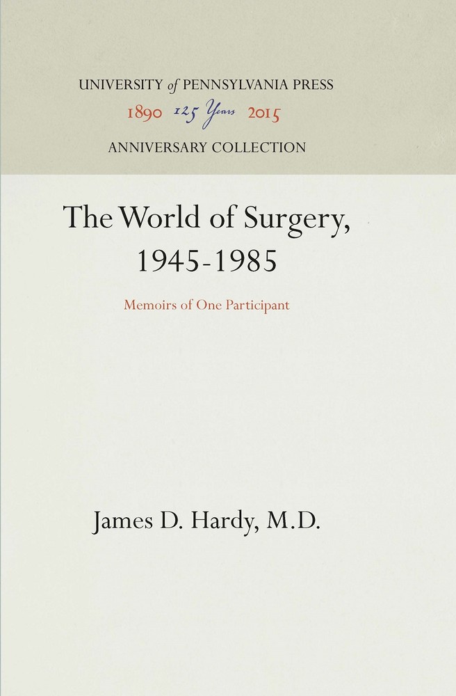 جهان جراحی، ۱۹۴۵-۱۹۸۵ ۲۰۱۷ <br> The World of Surgery, 1945-1985 2017 - کالیبو