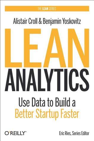 کتاب Lean Analytics (تحلیل ناب) نسخه انگلیسی PDF | آلیستیر کرول