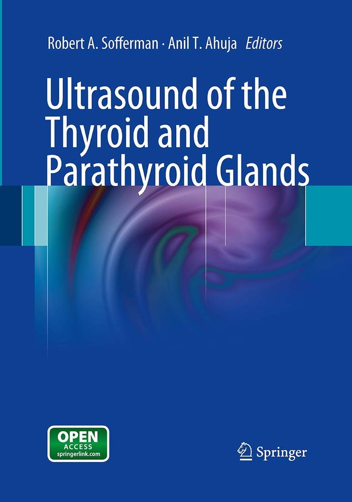 سونوگرافی غده تیروئید و پاراتیروئید ۲۰۱۱ <br> Ultrasound of the Thyroid and Parathyroid Glands 2011 - کالیبو