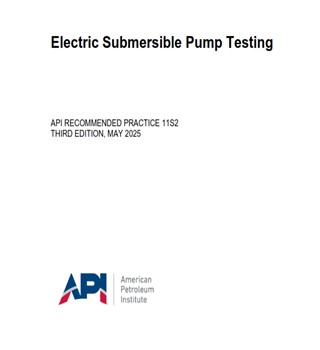 API RP 11S2:2025- Electric Submersible Pump Testing- استاندارد تست پمپ های شناور الکتریکی