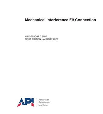 API STD 5MIF- 2025- Mechanical Interference Fit Connection- دانلود استاندارد