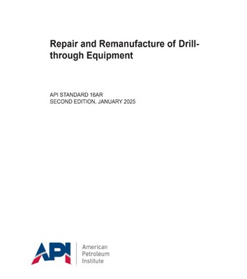 API STD 16AR- 2025- Repair and Remanufacture of Drill-through Equipment- دانلود استاندارد