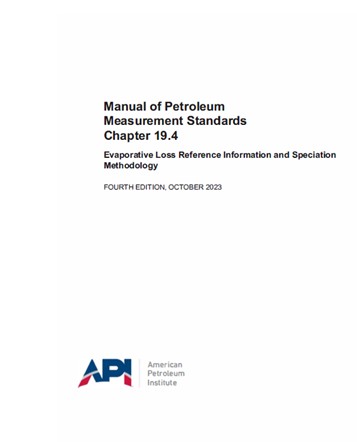 API MPMS Chapter 19.4- 2023- Evaporative Loss Reference Information and Speciation Methodology- دانلود استاندارد