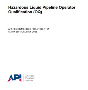 API 1161 -Recommended Practice for Pipeline Operator Qualification (OQ)- تایید صلاحیت بهره بردار خطوط لوله