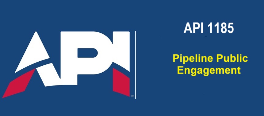 API 1185- 2024 – Pipeline Public Engagement