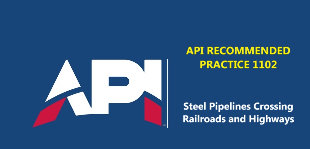 API RECOMMENDED PRACTICE 1102 -2017- Steel Pipelines Crossing Railroads and Highways