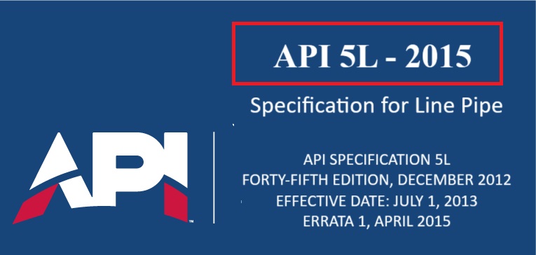 API 5L- Specification for Line Pipe – 2015- مشخصات خطوط لوله
