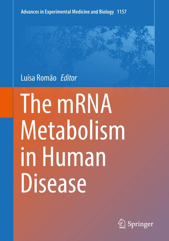 متابولیسم mRNA در بیماری های انسانی ۲۰۱۹ <br> The mRNA Metabolism in Human Disease 2019 - کالیبو