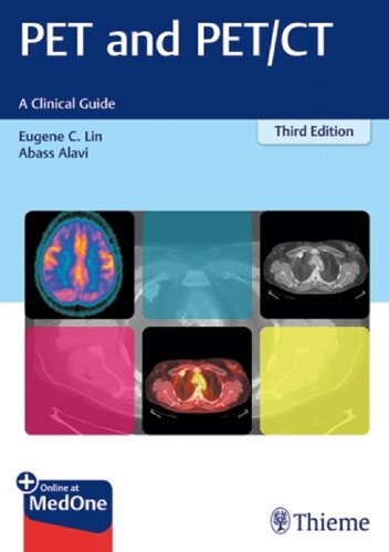 راهنمای بالینی PET و PET/CT، ۲۰۱۹ <br> PET and PET/CT: A Clinical Guide 2019 - کالیبو