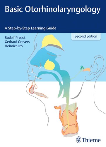 اصول اولیه گوش، حلق و بینی: راهنمای گام به گام یادگیری ۲۰۱۸ <br> Basic Otorhinolaryngology: A Step-by-step Learning Guide 2018 - کالیبو