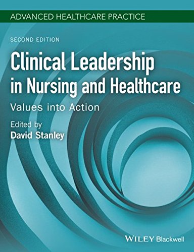 رهبری بالینی در پرستاری و مراقبت های بهداشتی: ارزش ها در عمل ۲۰۱۶ <br> Clinical Leadership in Nursing and Healthcare: Values into Action 2016 - کالیبو