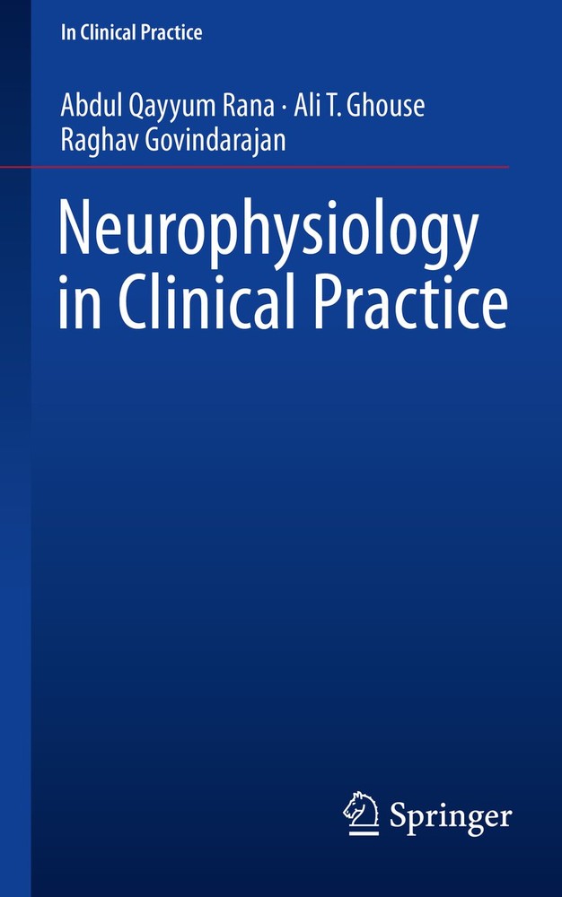 فیزیولوژی عصبی در عمل بالینی ۲۰۱۶ <br> Neurophysiology in Clinical Practice 2016 - کالیبو