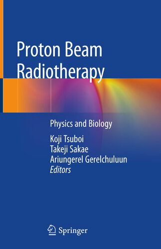 پرتو درمانی با پرتو پروتون: فیزیک و زیست شناسی ۲۰۲۰ <br> Proton Beam Radiotherapy: Physics and Biology 2020 - کالیبو