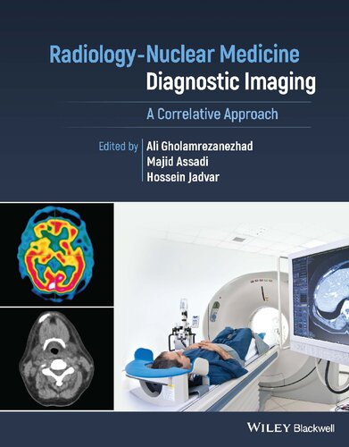 تصویربرداری تشخیصی پزشکی رادیولوژی هسته ای: یک رویکرد همبستگی ۲۰۲۳ <br> Radiology-Nuclear Medicine Diagnostic Imaging: A Correlative Approach 2023 - کالیبو
