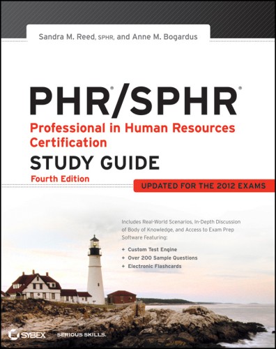 PHR و SPHR Professional در منابع انسانی راهنمای مطالعه کامل: امتحانات 2018 ۲۰۱۹ <br> PHR and SPHR Professional in Human Resources Certification Complete Study Guide: 2018 Exams 2019 - کالیبو