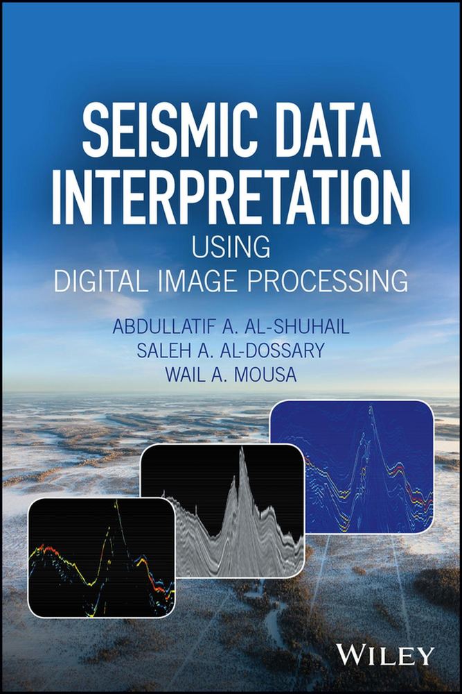 تفسیر داده های لرزه ای با استفاده از پردازش تصویر دیجیتال ۲۰۱۷ <br> Seismic Data Interpretation using Digital Image Processing 2017 - کالیبو