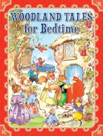 Woodland Tales for Bedtime (Original Book)