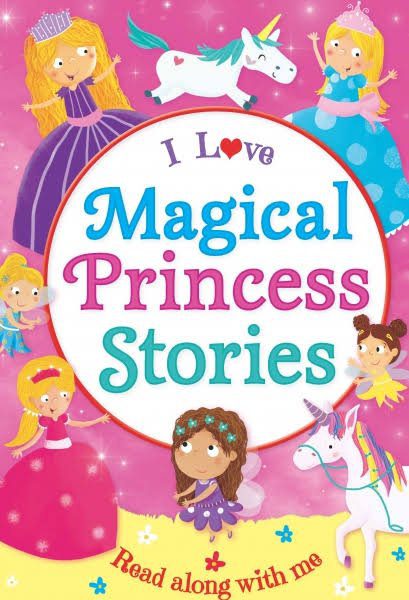 I Love Magical Princess Stories (Original Book)
