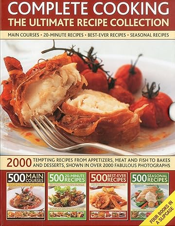 Complete Cooking: The Ultimate Recipe Collection (Original Book)