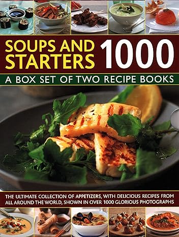 Soups & Starters 1000: A Box Set of Two Recipe Books (Original Book)