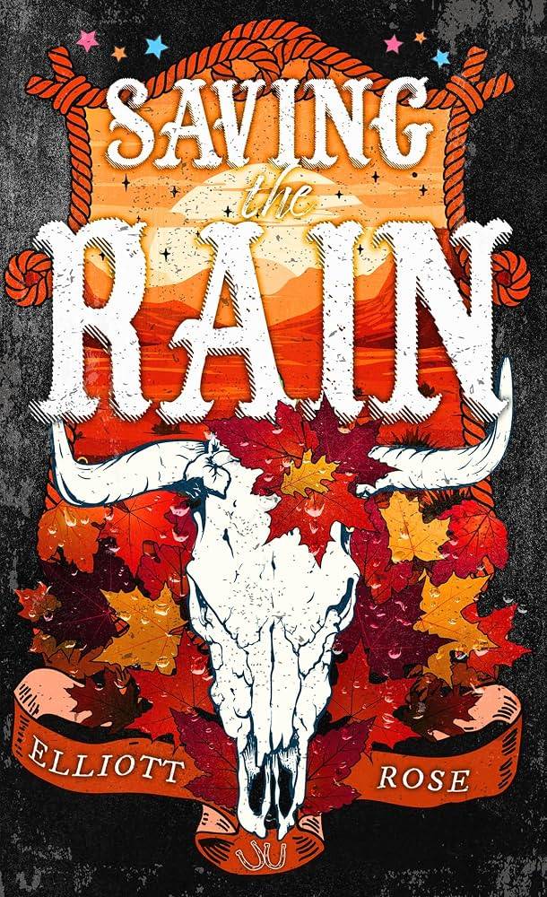 کتاب Saving the Rain (نجات باران) اثر الیوت رز | جلد چهارم مجموعه Crimson Ridge | نسخه PDF انگلیسی
