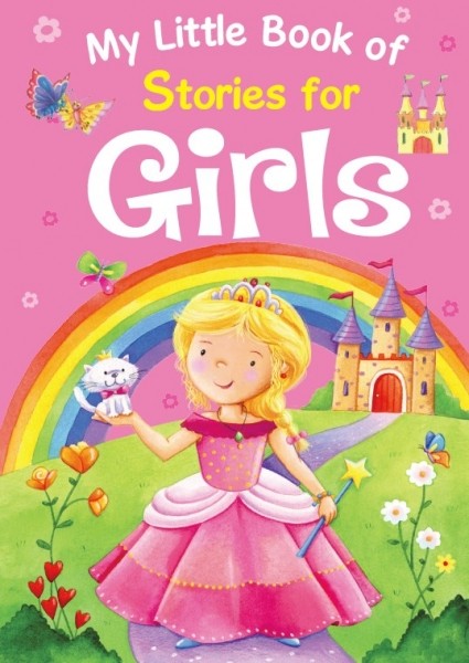 MY LITTLE BOOK OF STORIES FOR GIRLS (Original Book)