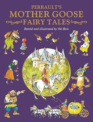 Charles Perrault's Mother Goose Fairy Tales (Original Book)