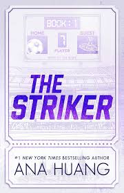 The Striker (Gods of the Game Series book 1) by Ana Huang