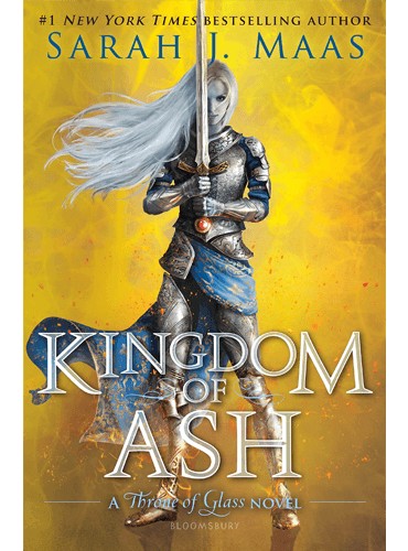 Kingdom of Ash (Throne of Glass book 7)by Sarah J. Maas