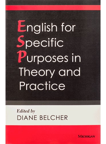 English for Specific Purposes in Theory and Practice