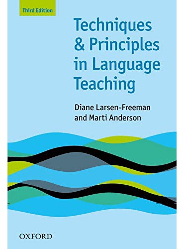 Techniques and Principles in Language Teaching ( 3rd Edition) by Larsen Freeman