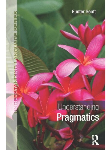 Understanding Pragmatics (Understanding Language Series)