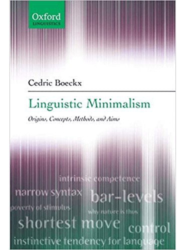 Linguistic Minimalism: Origins, Concepts, Methods, and Aims