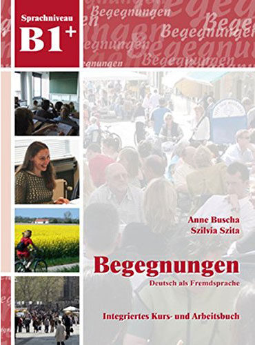 Begegnungen Deutsch Als Fremdsprache B1 Plus