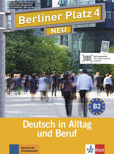 Berliner Platz NEU: Lehr- und Arbeitsbuch 4