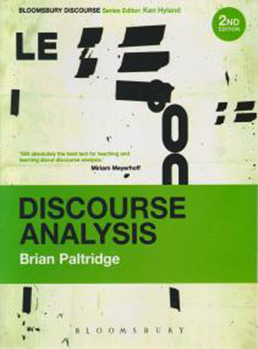 Discourse Analysis: An Introduction (2nd Edition) by Paltrige