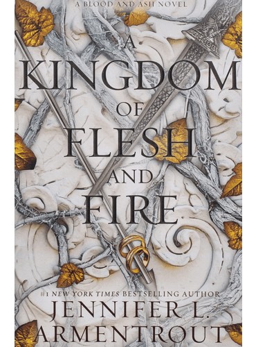 A Kingdom of Flesh and Fire (Blood And Ash Series, 2)