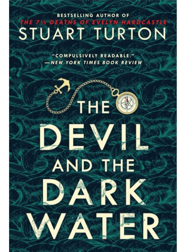 The Devil and the Dark Water by Stuart Turton