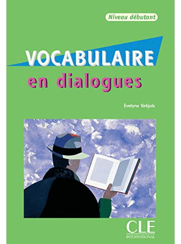 Vocabulaire en dialogues: débutant