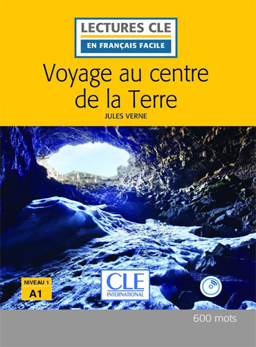 Voyage au centre de la terre: Niveau 1/A1 + CD (2eme édition)