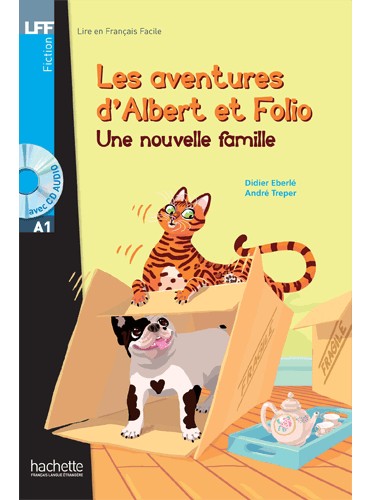 Les aventures d'Albert et Folio: Une nouvelle famille