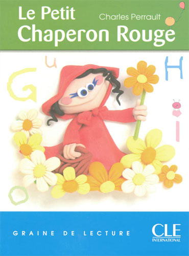 Le Petit Chaperon Rouge (Niveau 1)