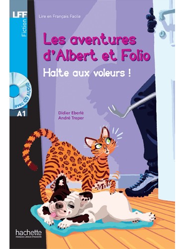 Les aventures d'Albert et Folio: Halte Aux Voleurs ! + Cd Audio